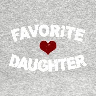 Favorite Daughter T-Shirt